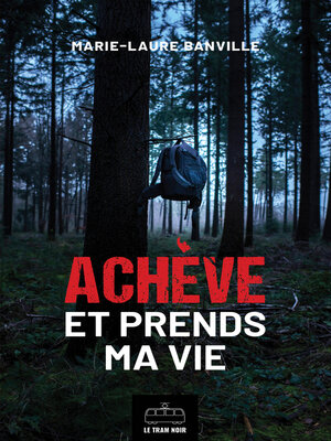 cover image of Achève et prends ma vie